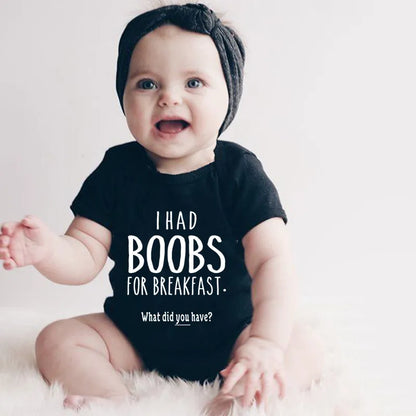 "I Had Boobs for Breakfast" Baby Bodysuit – Newborn Romper