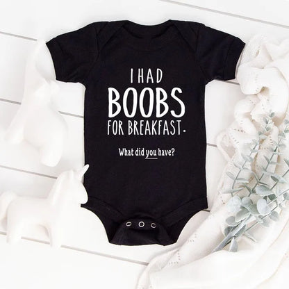 "I Had Boobs for Breakfast" Baby Bodysuit – Newborn Romper