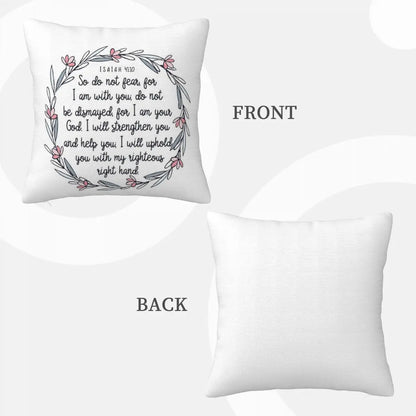 Christian Quote Isaiah 41:10 Pillow Case | Ornamental Anime Body Pillow Cover | Decorative Pillow Case