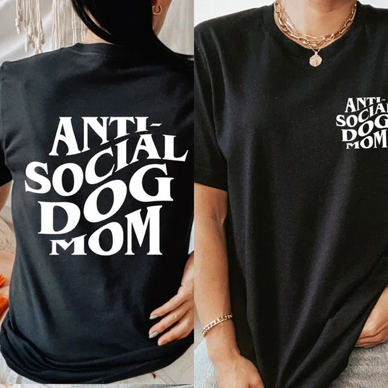 Anti-Social Dog Mom T-Shirt