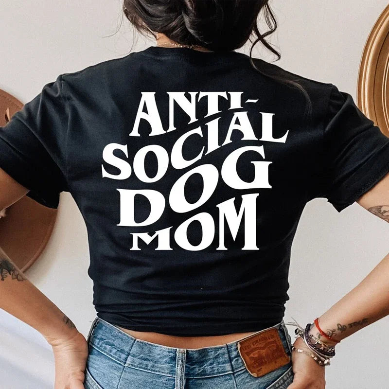 Anti-Social Dog Mom T-Shirt